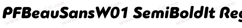 PFBeauSansW01 SemiBoldIt Regular字体转换